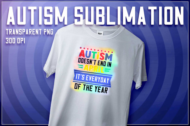 Autism Sublimation | T-Shirt Design | Autism Awareness | PNG File Sublimation The T Store Design 