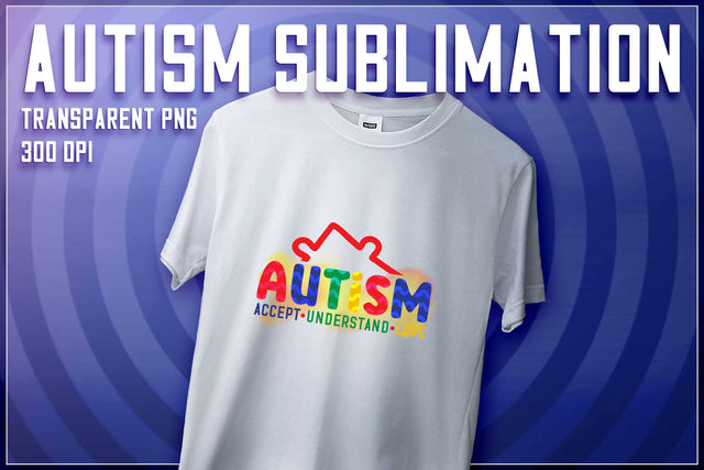 Autism Sublimation | T-Shirt Design | Autism Awareness | PNG File Sublimation The T Store Design 