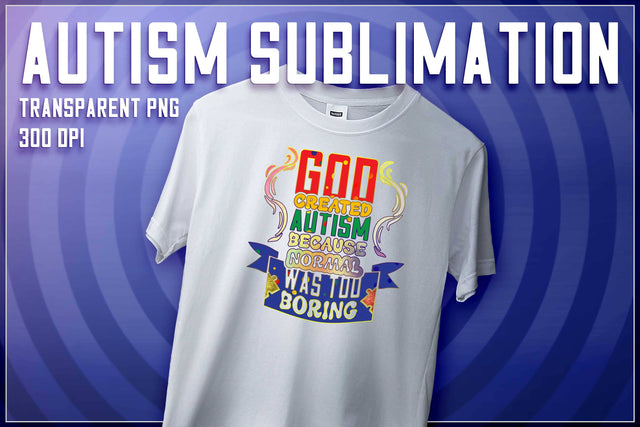 Autism Sublimation | T-Shirt Design | Autism Awareness | PNG File Sublimation The T Store Design 
