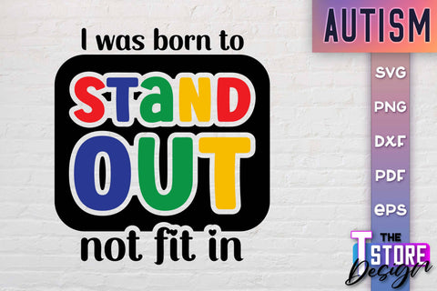 Autism SVG | Autism Awareness SVG | Autism Quotes | Autism Awareness SVG The T Store Design 