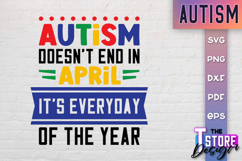 Autism SVG | Autism Awareness SVG | Autism Quotes | Autism Awareness SVG The T Store Design 
