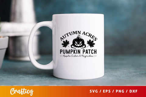 Autumn acres pumpkin patch apple cider & hayrides svg Design SVG Designangry 