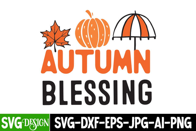 Autumn Blessing SVG Cut File, Autumn Blessing Sublimation PNG,Thanksgiving SVG Quotes , Thanksgiving SVG Design , Fall SVG Design, Autumn SVG Cut File SVG BlackCatsMedia 