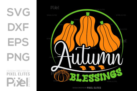 Autumn Blessings SVG Thanksgiving Bundle Happy Autumn Hello Fall Thanksgiving Quote PET 00950 SVG ETC Craft 
