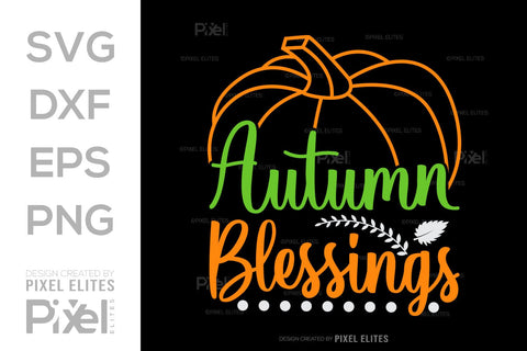 Autumn Blessings SVG Thanksgiving Bundle Happy Autumn Hello Fall Thanksgiving Quote PET 00950 SVG ETC Craft 