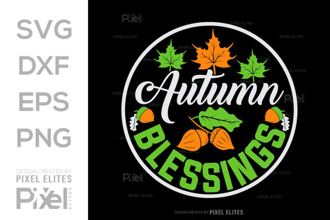 Autumn Blessings SVG Thanksgiving Bundle Happy Autumn Hello Fall Thanksgiving Quote PET 00950 SVG ETC Craft 