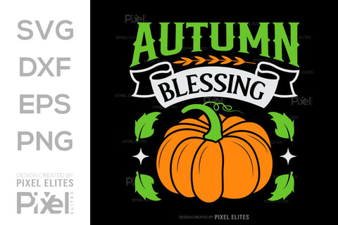 Autumn Blessings SVG Thanksgiving Bundle Happy Autumn Hello Fall Thanksgiving Quote PET 00950 SVG ETC Craft 