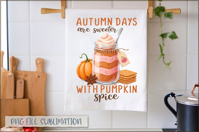 Autumn days are sweeter with pumpkin spice Towel PNG Sublimation Shetara Begum 