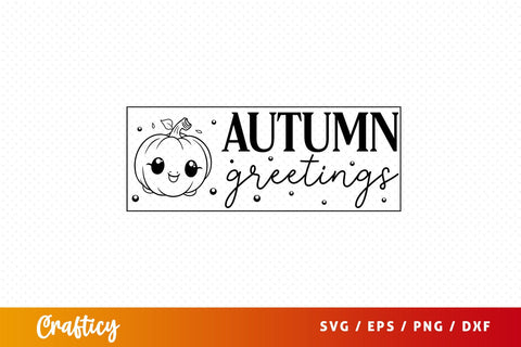 Autumn greetings svg Design SVG Designangry 