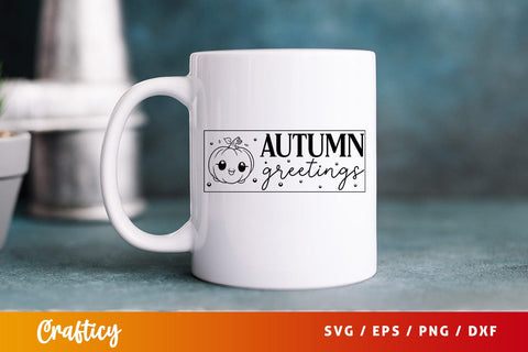 Autumn greetings svg Design SVG Designangry 