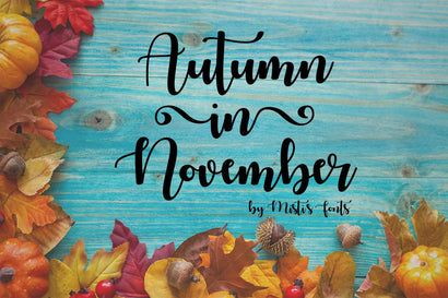 Autumn in November Font Misti's Fonts 