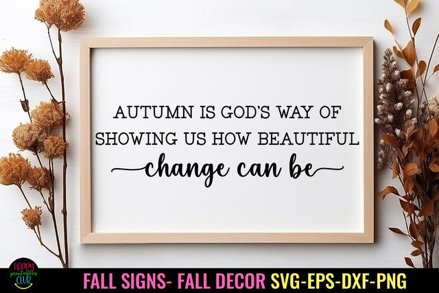 Autumn is God's Way I Fall Sign SVG I Thanksgiving Decor SVG SVG Happy Printables Club 