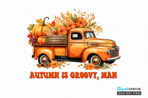 Autumn is groovy, man png design Sublimation Regulrcrative 