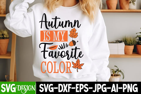 Autumn is my Favorite Color SVG Design,Fall SVG Bundle | Autumn SVG | Thanksgiving Quotes | Fall Round Sign |Thanksgiving Sublimation | Farmhouse Fall | Cricut Silhouette Cut Files SVG BlackCatsMedia 