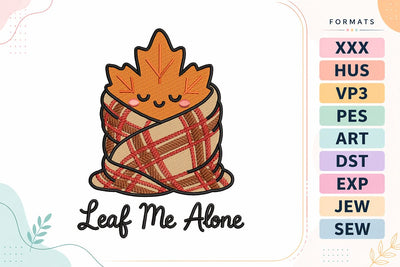 Autumn Leaf Me Alone Embroidery Design Embroidery/Applique DESIGNS sg embroidery 