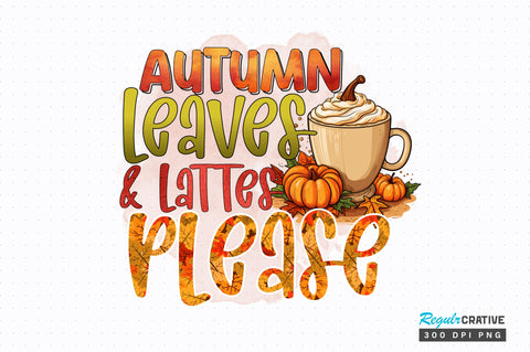 Autumn leaves and lattes Sublimation Design Sublimation Regulrcrative 