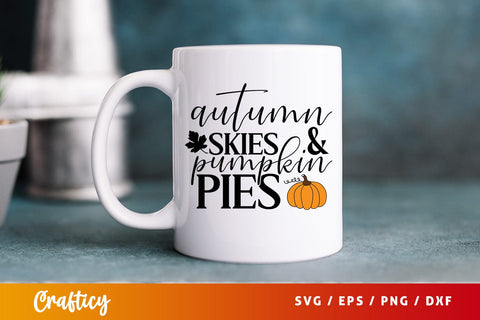 Autumn skies and pumpkin pies SVG Design SVG Designangry 