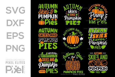 Autumn Skies And Pumpkin Pies SVG Thanksgiving Bundle Happy Autumn Hello Fall Thanksgiving Quote PET 00931 SVG ETC Craft 