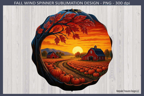Autumn Sunset On The Farm Wind Spinner, Wind Spinner Sublimation Template, Fall Wind Spinner Sublimation Keepsake Treasures Designs LLC. 