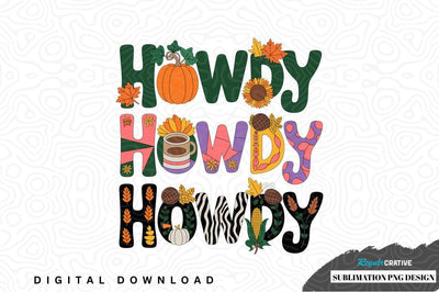 Autumn-themed 'howdy' sublimation png design Sublimation Regulrcrative 