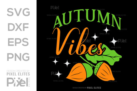 Autumn Vibes SVG Thanksgiving Bundle Happy Autumn Hello Fall Thanksgiving Quote PET 00942 SVG ETC Craft 