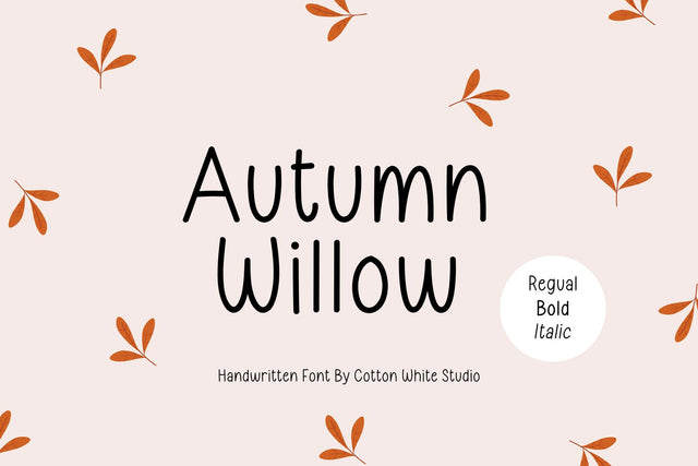 Autumn Willow Font Cotton White Studio 