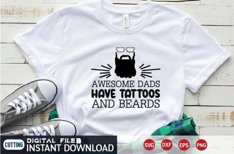 Awesome Dads Have Tattoos and Beards svg SVG designer krishna 