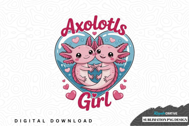 Axolotls girl sublimation png design Sublimation Regulrcrative 