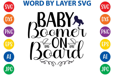 Baby Boomer On Board SVG DESIGN SVG Rafiqul20606 