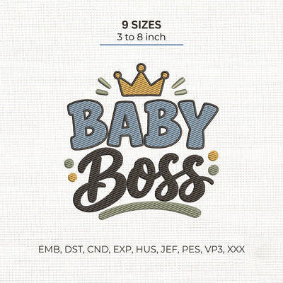Baby Boss Crown Embroidery Design – Cute Little Boss Baby Quote Machine Embroidery File Embroidery/Applique DESIGNS PatternFeed8 