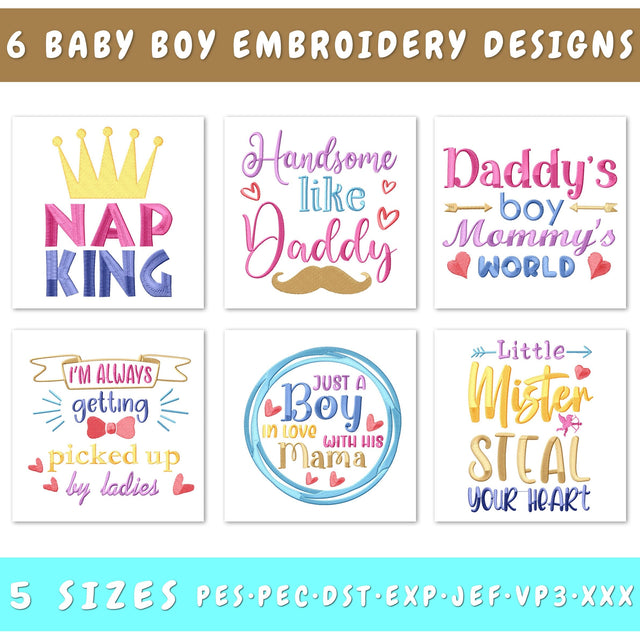 Baby Boy Embroidery Designs Bundle - 6 Designs, Nap King, Handsome Like Daddy, Little Mister Steal Your Heart, Daddy's Boy Mommy's World Embroidery/Applique DESIGNS HappyDesignStudio 