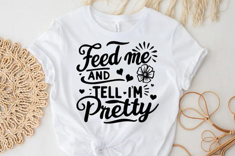 Baby Girl SVG PNG, Feed me and tell i'm Pretty SVG FiveStarCrafting 