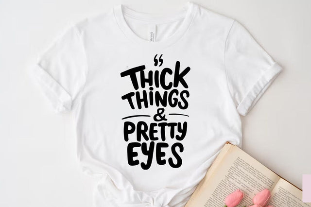 Baby Girl SVG PNG, Thick things and pretty eyes SVG FiveStarCrafting 