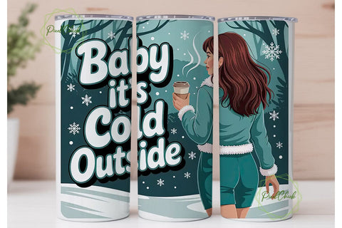 Baby It's Cold Outside 20oz Tumbler Wrap Sublimation PixelChick 