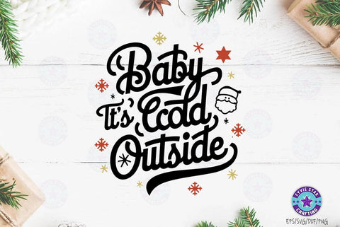Baby it's cold outside, Christmas Quote SVG Design, Christmas Sublimation SVG FiveStarCrafting 