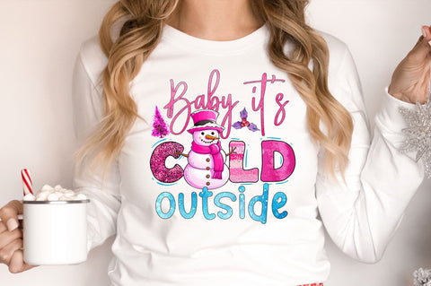 Baby it’s cold outside PNG Design Sublimation Regulrcrative 