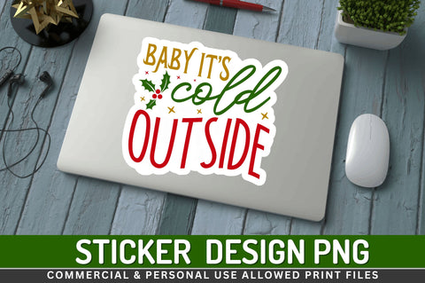 Baby its cold outside Stickers Design Sublimation Regulrcrative 