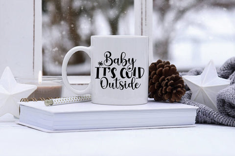 Baby its cold outside SVG Design SVG Designangry 