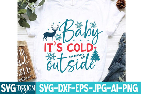 Baby It’s Cold Outside SVG Design,Baby It’s Cold Outside Sublimation PNG,Christmas Svg Design,Christmas t-Shirt Design SVG BlackCatsMedia 