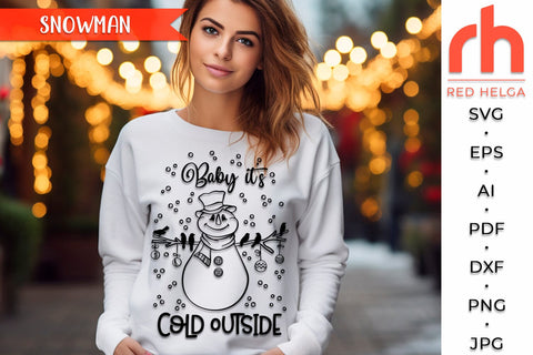 Baby it’s Cold Outside SVG, Snowman with Birds Outline, Xmas Snowman DXF, Christmas Scene Cut File, Xmas Window Decor, Holiday Design Vector, Winter Theme SVG RedHelgaArt 