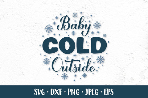 Baby Its Cold Outside SVG. Winter quote round sign. SVG LaBelezoka 