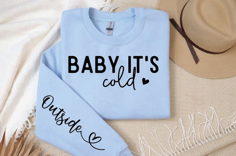 Baby its cold Sleeve Svg Design SVG Regulrcrative 