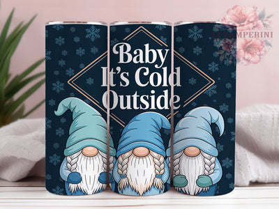Baby It’s Cold Winter Gnomes Tumbler, Winter Gnome Design, Baby It's Cold Outside, Cute Winter Gnomes, Holiday Gnome Art, 20oz Tumbler, Sublimation Design Sublimation Li Zamperini 