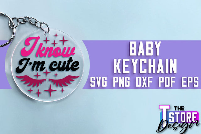 Baby Keychain SVG | Funny Quotes SVG | SVG File SVG The T Store Design 