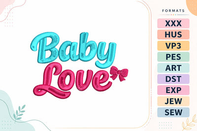 Baby Love | Cute Baby Quote Embroidery/Applique DESIGNS sg embroidery 