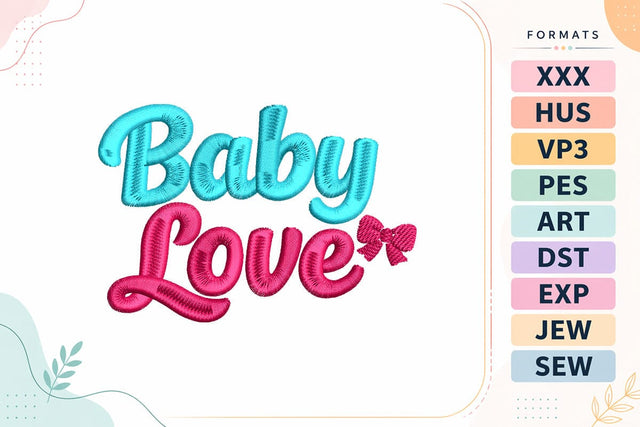 Baby Love | Cute Baby Quote Embroidery/Applique DESIGNS sg embroidery 