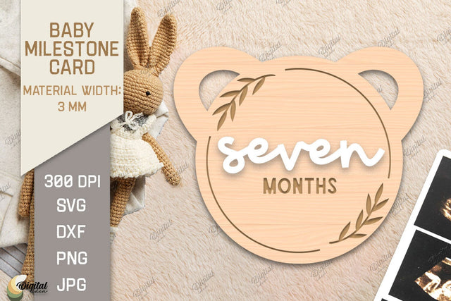 Baby Milestone Card Laser Cut. Teddy Bear SVG. Seven Month SVG Evgenyia Guschina 
