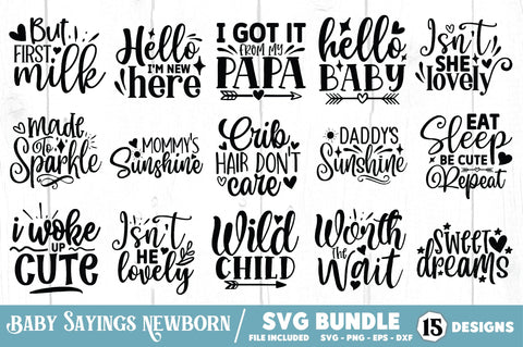 Baby Sayings Newborn SVG Bundle SVG Ariyan 
