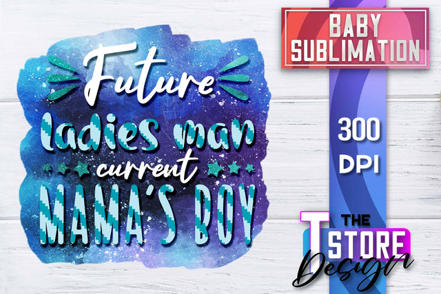 Baby Sublimation | Baby Quotes | T-Shirt Design | PNG File Sublimation The T Store Design 