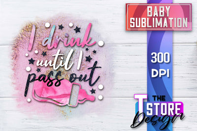 Baby Sublimation | Baby Quotes | T-Shirt Design | PNG File Sublimation The T Store Design 